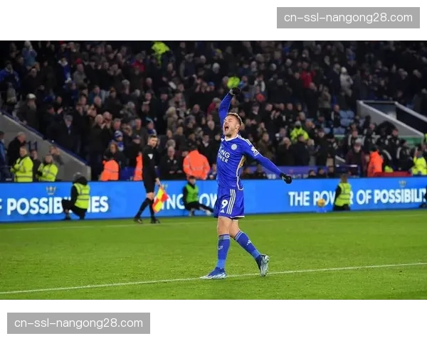 快讯：莱斯特城客场1-0领先维拉，瓦尔迪反越位单刀破门